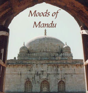 Moods of Mandu